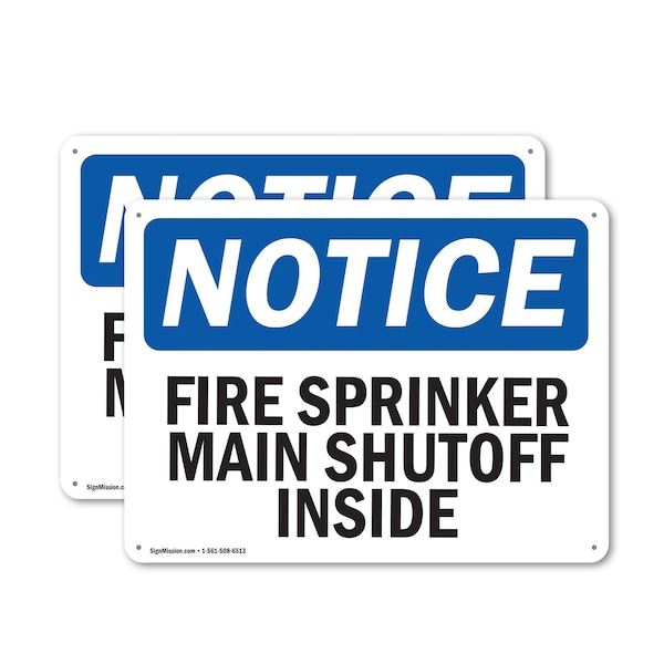 Signmission Fire Sprinkler Main Shutoff Inside OSHA Notice Sign, Plastic, 10in W x 7in L, 2PK OS-2PACK-NS-P-710-L-12671 - main